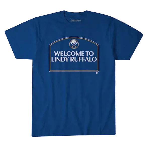 Buffalo Sabres Welcome to Lindy Ruffalo T-Shirt - Breaking T