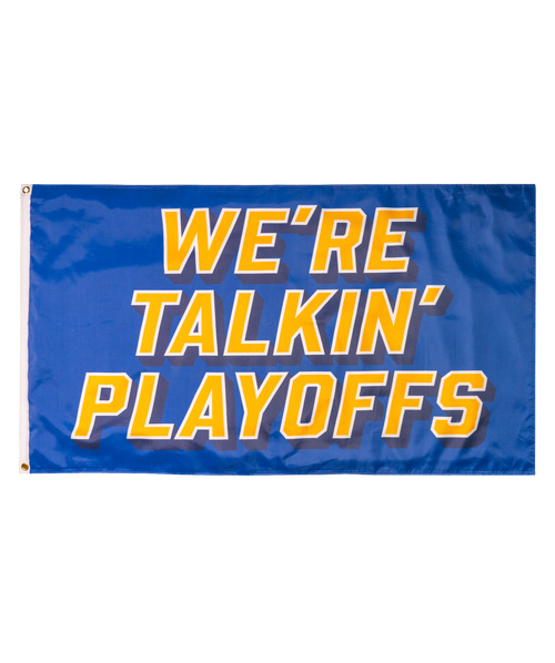 Image of a royal blue outdoor flag with the words We're Talkin' Playoffs in gold 